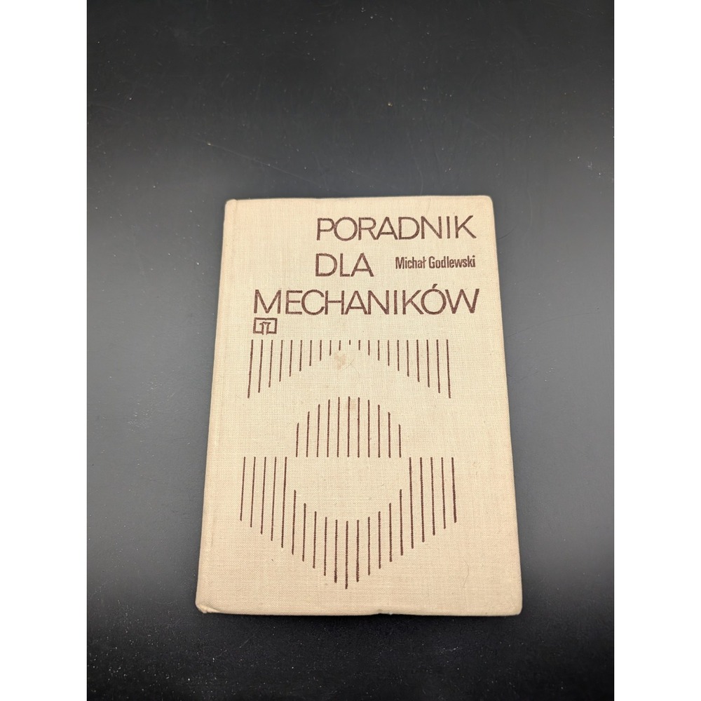 GUIDE FOR MECHANICS - Michał GodlewskiPORADNIK DLA MECHANIKÓW 1977